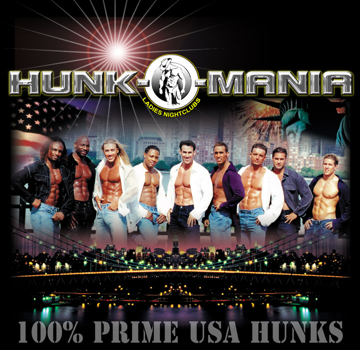 HUNK-O-MANIA SHOW